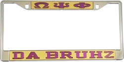 View Buying Options For The Omega Psi Phi Da Bruhz License Plate Frame