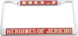View Buying Options For The Heroines of Jericho Classic License Plate Frame