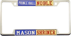 View Buying Options For The Prince Hall Mason + Shriner Noble Split License Plate Frame