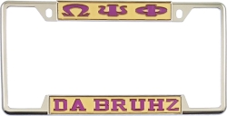 View Buying Options For The Omega Psi Phi Da Bruhz License Plate Frame