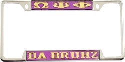 View Buying Options For The Omega Psi Phi Da Bruhz License Plate Frame