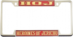 View Buying Options For The Heroines of Jericho Classic License Plate Frame