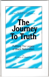 View Buying Options For The The Journey To Truth: Fulfilling The Legacy Of Black Nationalism