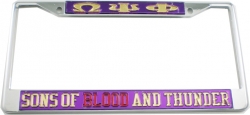 View Buying Options For The Omega Psi Phi Sons Of Blood And Thunder License Plate Frame